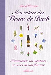 Mon cahier des Fleurs de Bach
