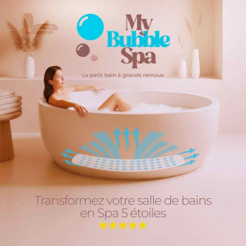 My Bubble Spa - Le petit bain à grands remous