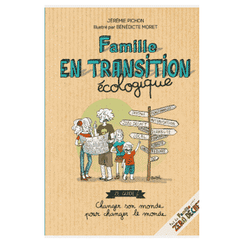 Famille en transition écologique - EDITION THIERRY SOUCCAR