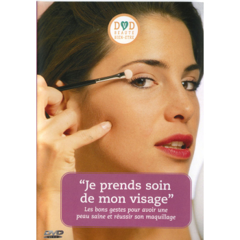 Soin de mon visage - DVD  gestes de beaute