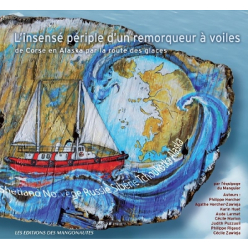 LIVRE - L'insensé périple d'un remorqueur à voiles