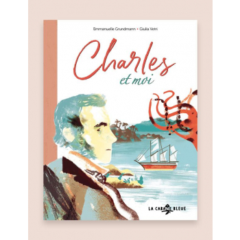 Livre pour enfants - Charles et moi, d'Emmanuelle Grundmann et Giulia Vetri