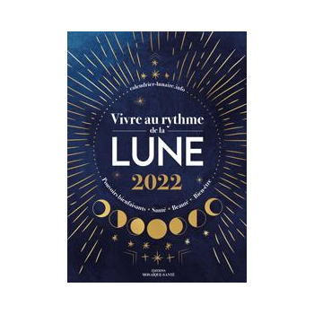 Vivre au rythme de la lune 2022