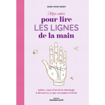 Mon cahier pour lire les lignes de la main