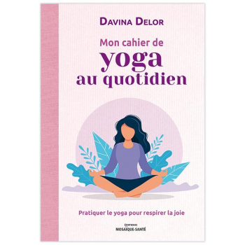 Mon cahier de yoga au quotidien