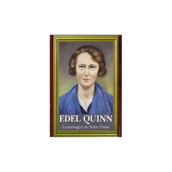 Edel QUINN La messagère de Notre-Dame