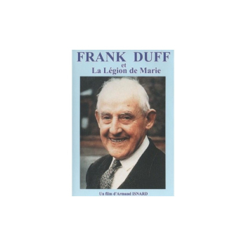 Frank DUFF et La Légion de Marie