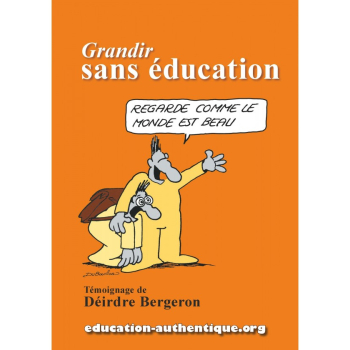 Grandir sans éducation