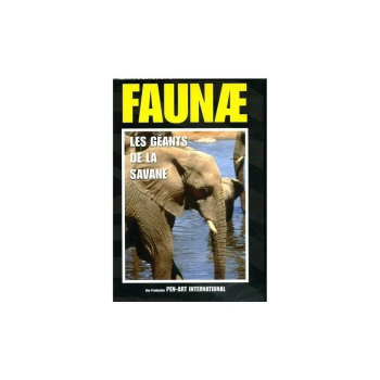 FAUNAE : LES GEANTS DE LA SAVANE