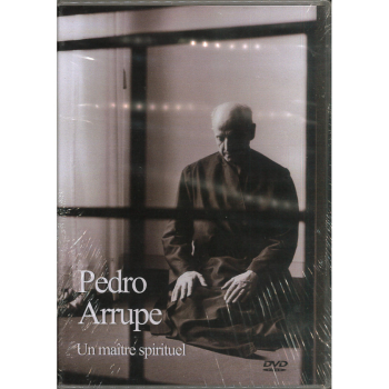 Pedro Arrupe - Un Maître Spirituel