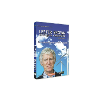 Lester Brown écologiste visionnaire (neuf)
